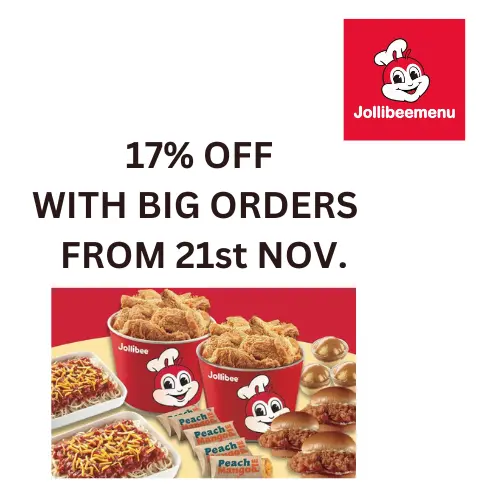 17% off on big orders at Jollibee- Thanksgiving Day