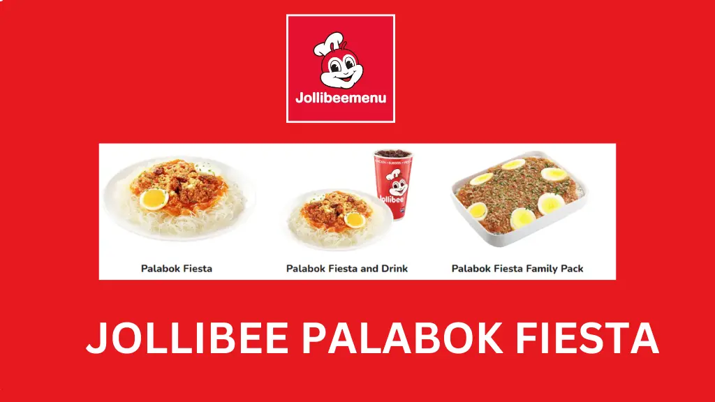 Jollibee Palabok Fiesta - December 2024 Updated Menu